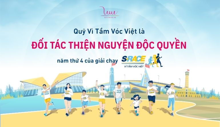 Quỹ Vì Tầm Vóc Việt tiếp tục là Đối tác Thiện nguyện độc quyền năm thứ 4 của Giải chạy S - Race!